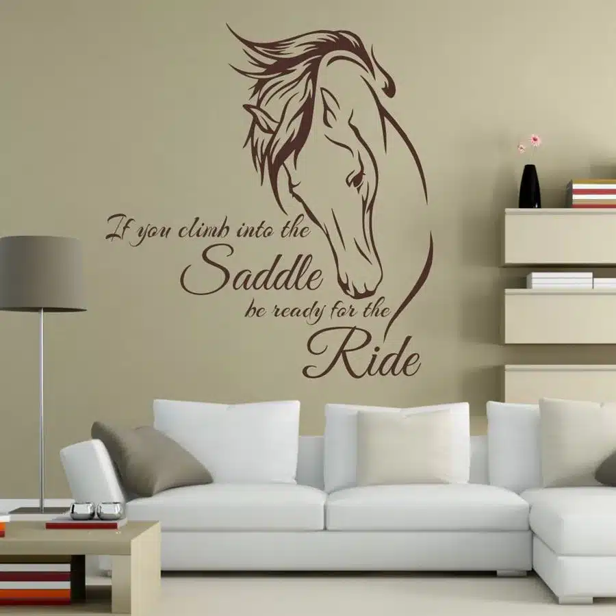 Horse Riding Wall Decal Quote Vinyl Art If You Climb Into the Saddle Be Ready for the Ride Horse Decor Wall Sticker 1