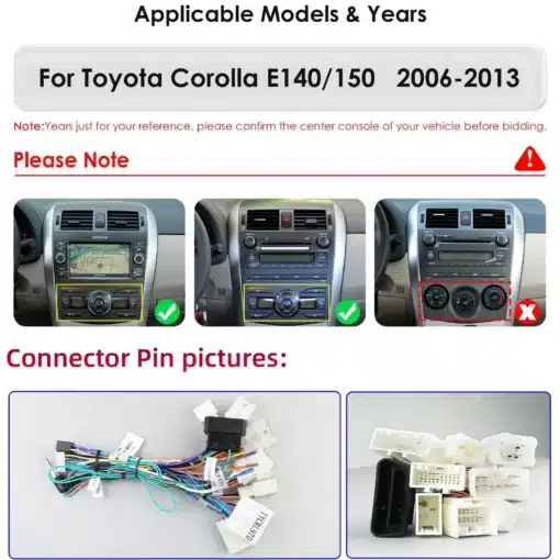 Toyota Corolla E140/E150 keskkonsooli pildid, mis näitavad erinevaid 2DIN Android autoraadioid, ühel CarPlay 4G ekraan ja juhtnupud, teine ​​näitab tavalisi juhtnuppe. Võrdlustabeli stiilis paigutus rohelise ja punase märgiga.