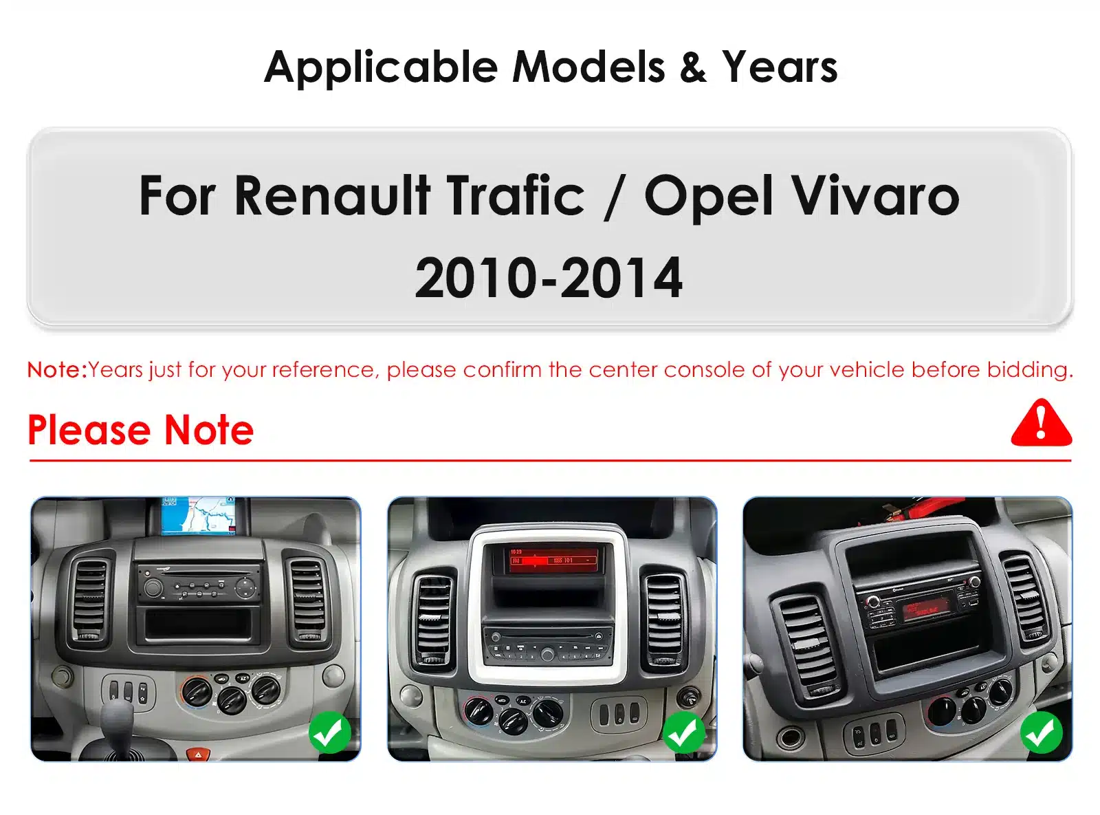 Android autoraadio Renault Trafic Opel Vivaro jaoks sobilik, näidatud erinevad mudelid ja armatuurlaua paigutus, koos kasutusaastatega 2010-2014.