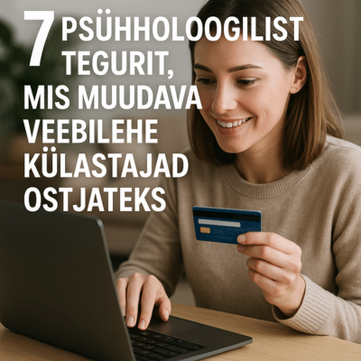 7 psühholoogilist tegurit, mis muudavad veebilehe külastajad ostjateks | E-pood Tootemaailm Naine ostab sülearvutiga veebipoest krediitkaardiga