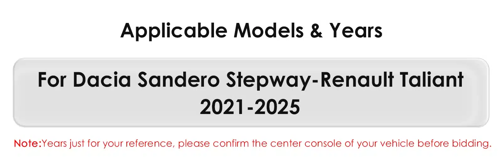 Infoleht, mis näitab Dacia Sandero Stepway ja Renault Taliant mudelitele kehtiva aasta 2021-2025 jaoks sobivat autoraadiot märkamisega, et kontrollida juhtpaneeli enne pakkumist.