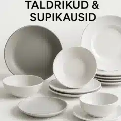 Erinevad taldrikud ja supikausid