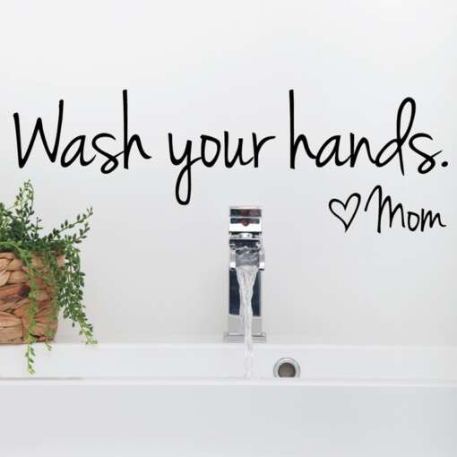 Seinakleeps "Wash your hands" veekindel vinüül, vannitoa seinakaunistus, armastusega ema